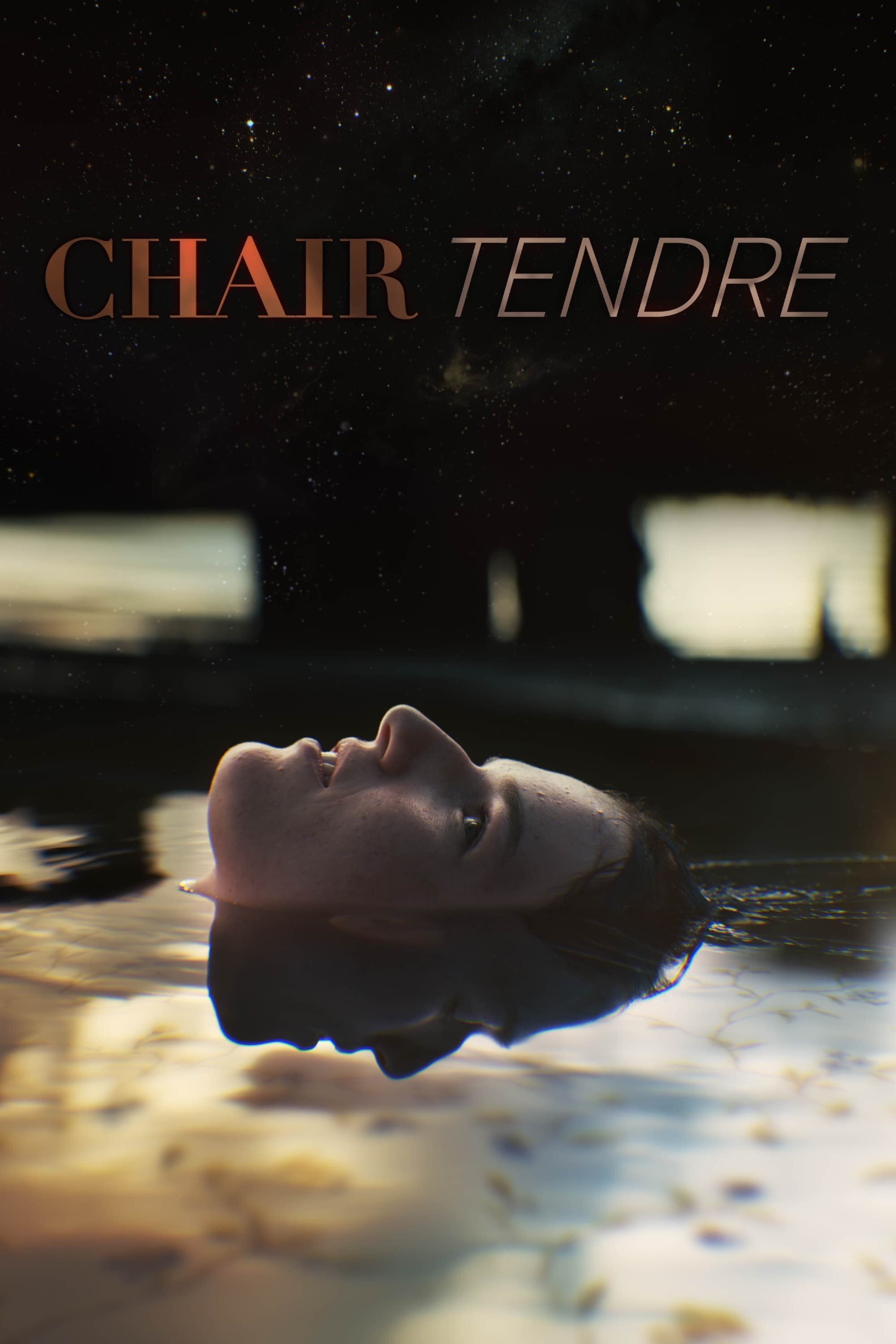 Chair Tendre ne zaman