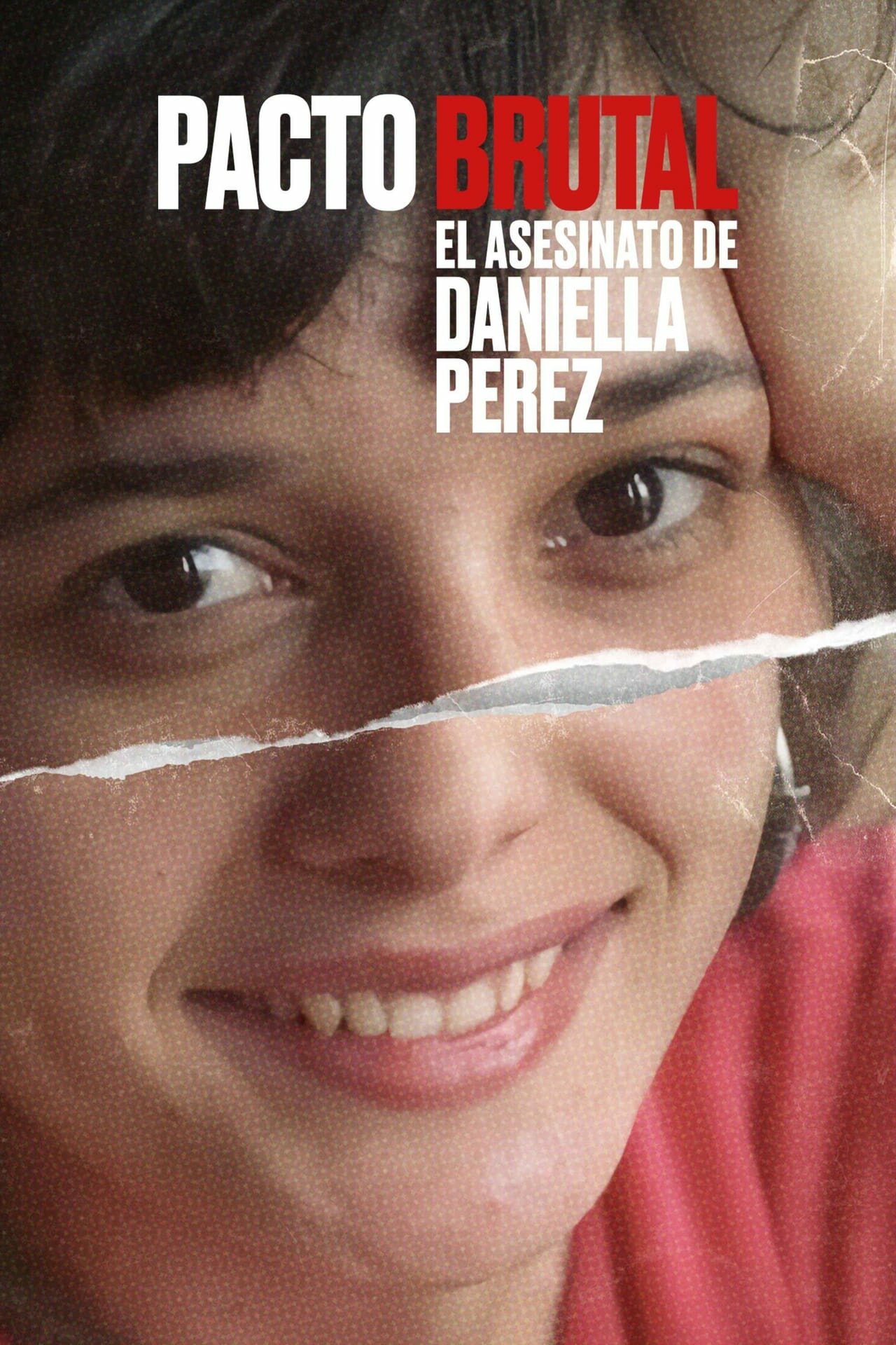 Pacto Brutal: O Assassinato de Daniella Perez ne zaman