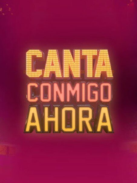 Canta Conmigo Ahora ne zaman