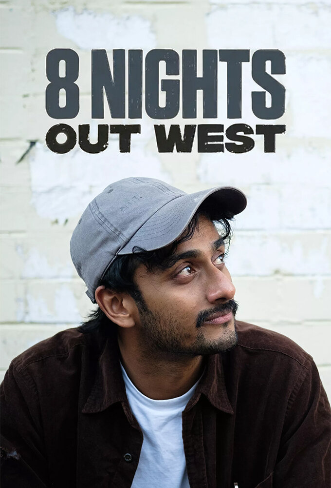 8 Nights Out West ne zaman
