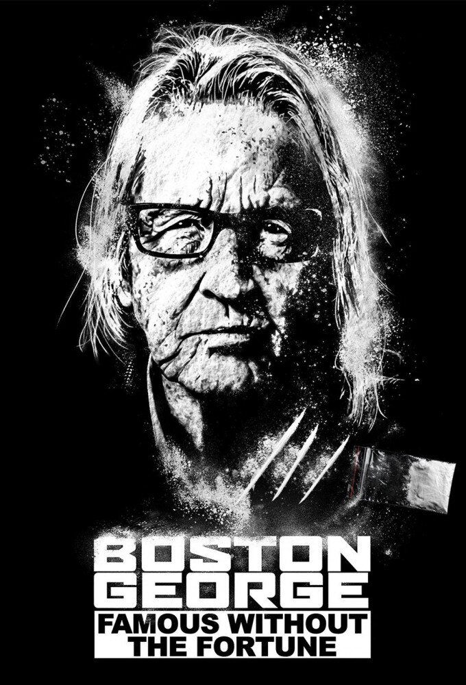 Boston George: Famous Without the Fortune ne zaman