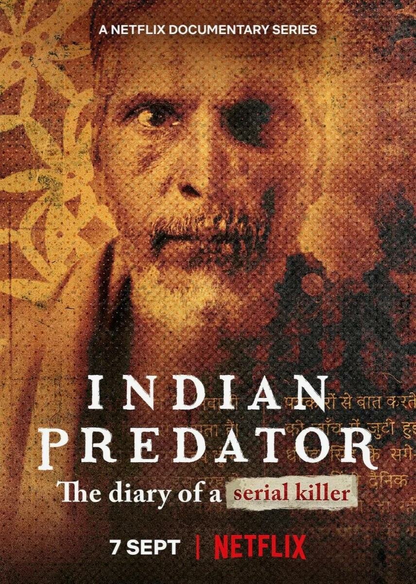 Indian Predator: The Diary of a Serial Killer ne zaman