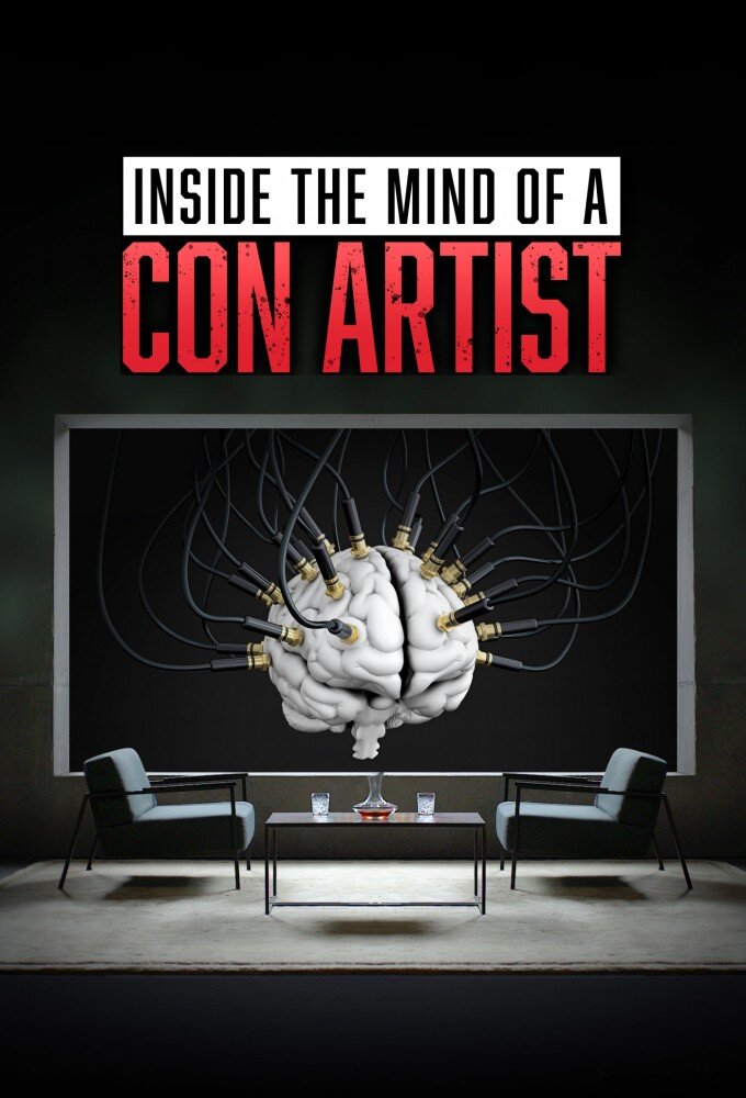 Inside the Mind of a Con Artist ne zaman