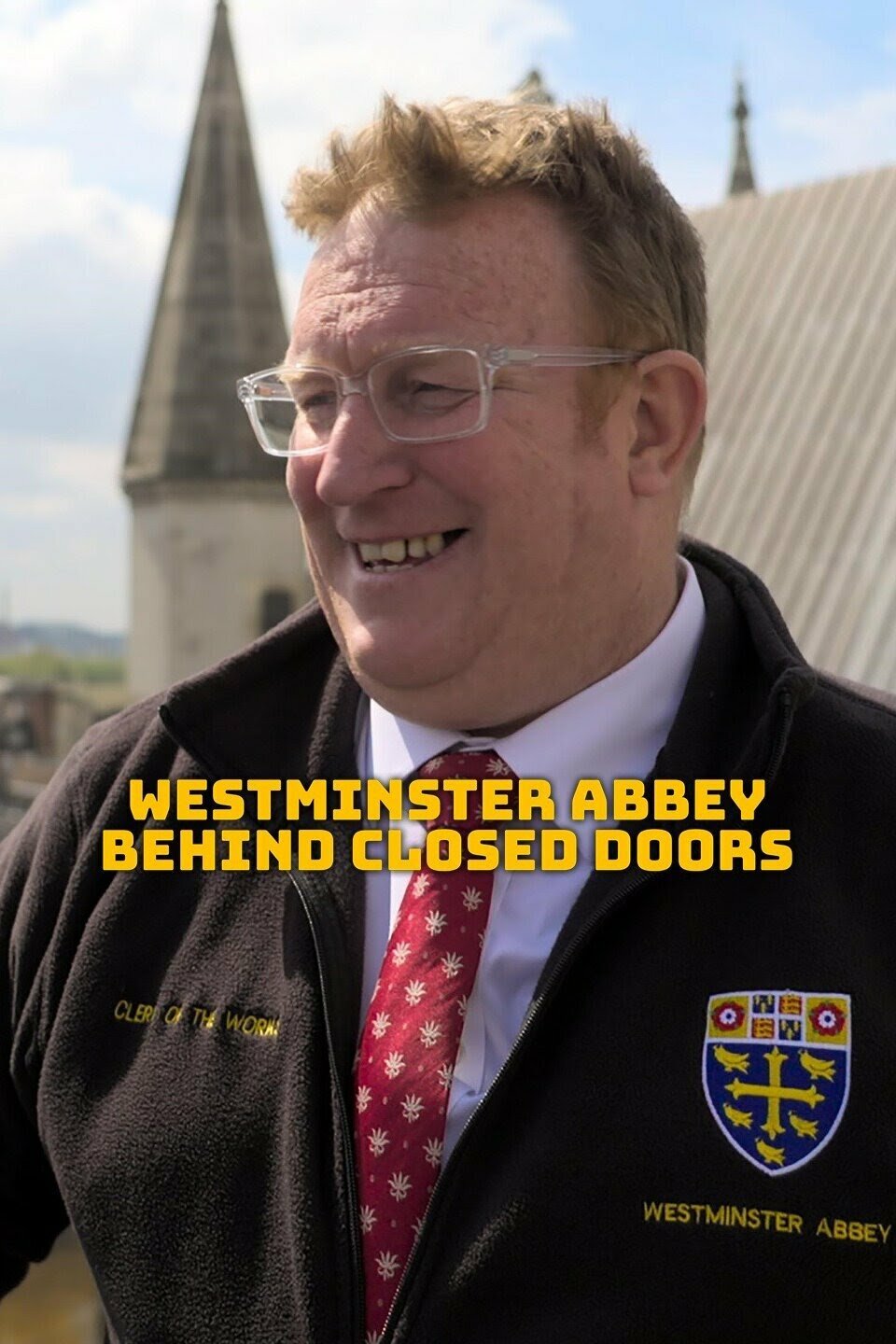 Westminster Abbey: Behind Closed Doors ne zaman