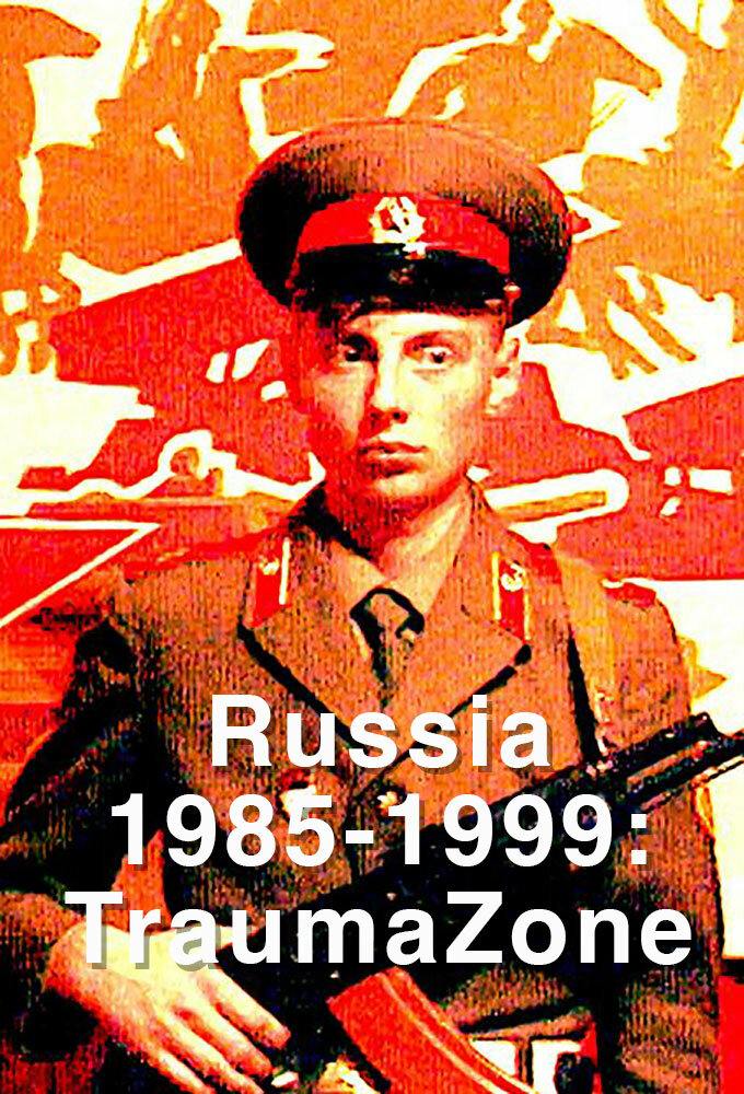 Russia 1985-1999: TraumaZone ne zaman