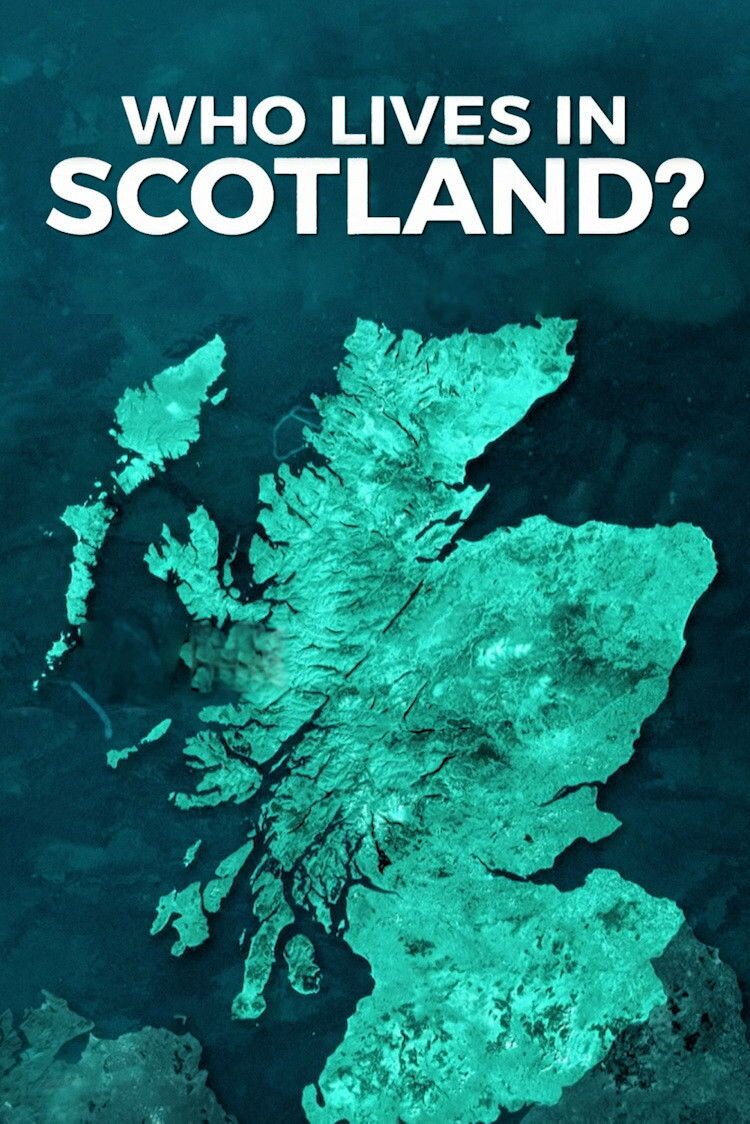 Who Lives in Scotland? ne zaman