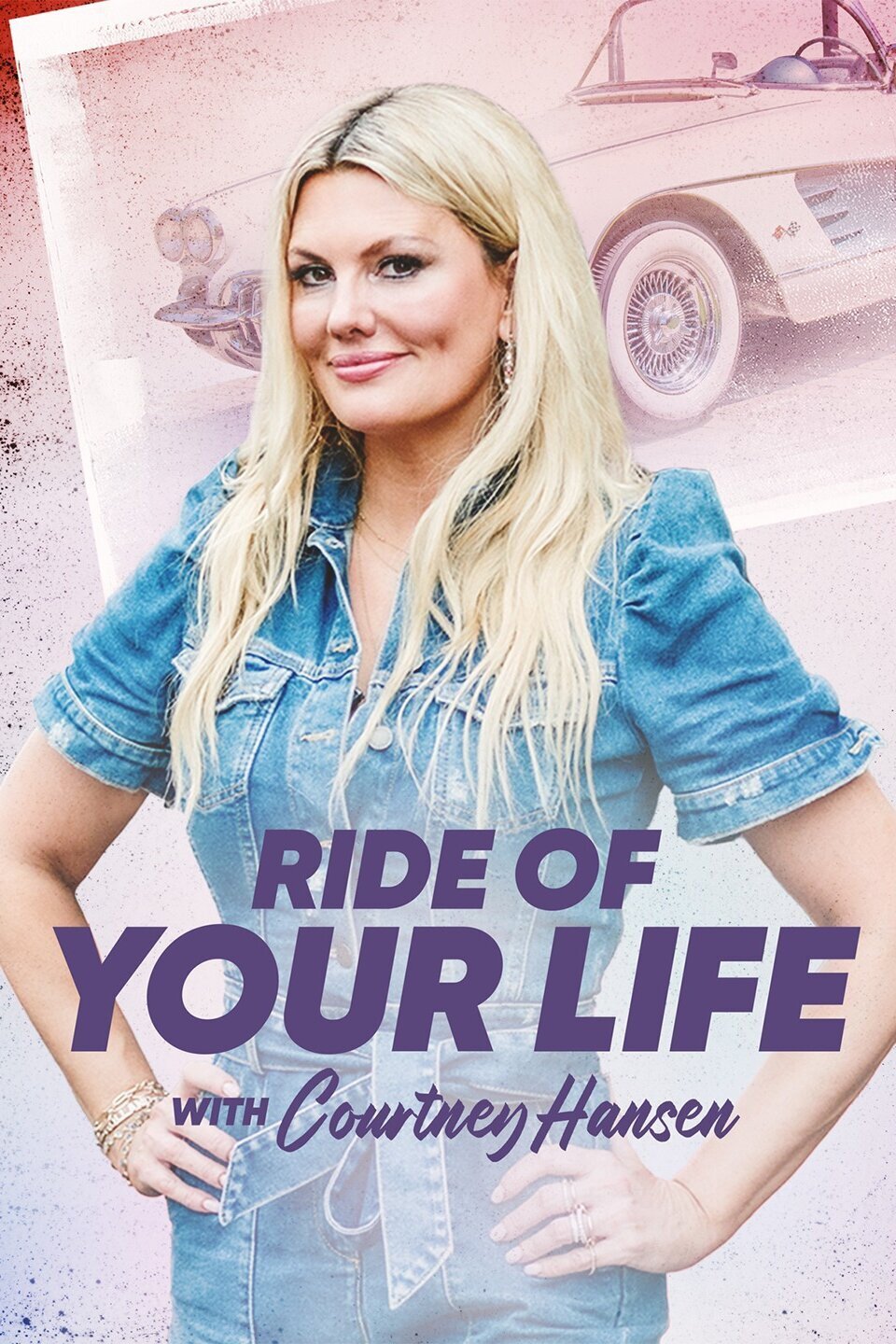 Ride of Your Life with Courtney Hansen ne zaman