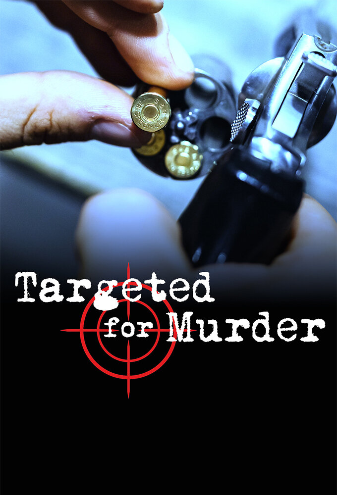 Targeted for Murder ne zaman