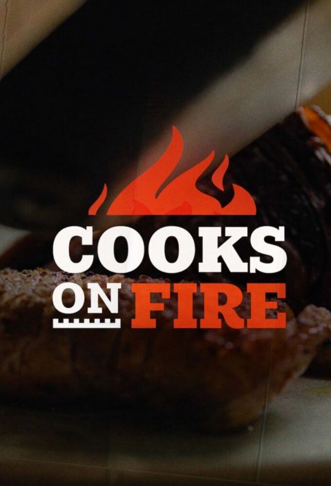 Cooks on Fire ne zaman