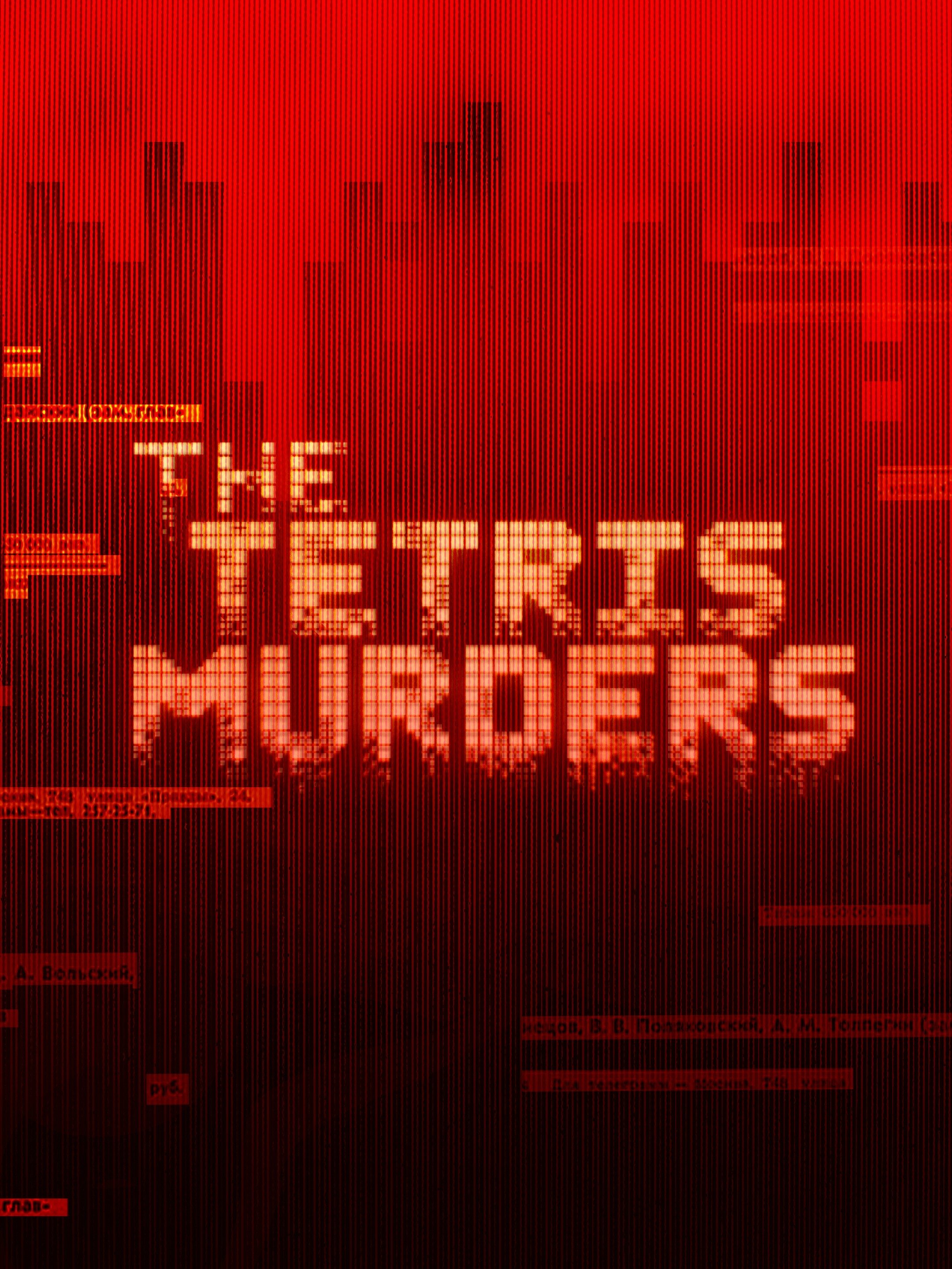 The Tetris Murders ne zaman
