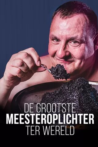 De Grootste Meesteroplichter ter Wereld ne zaman