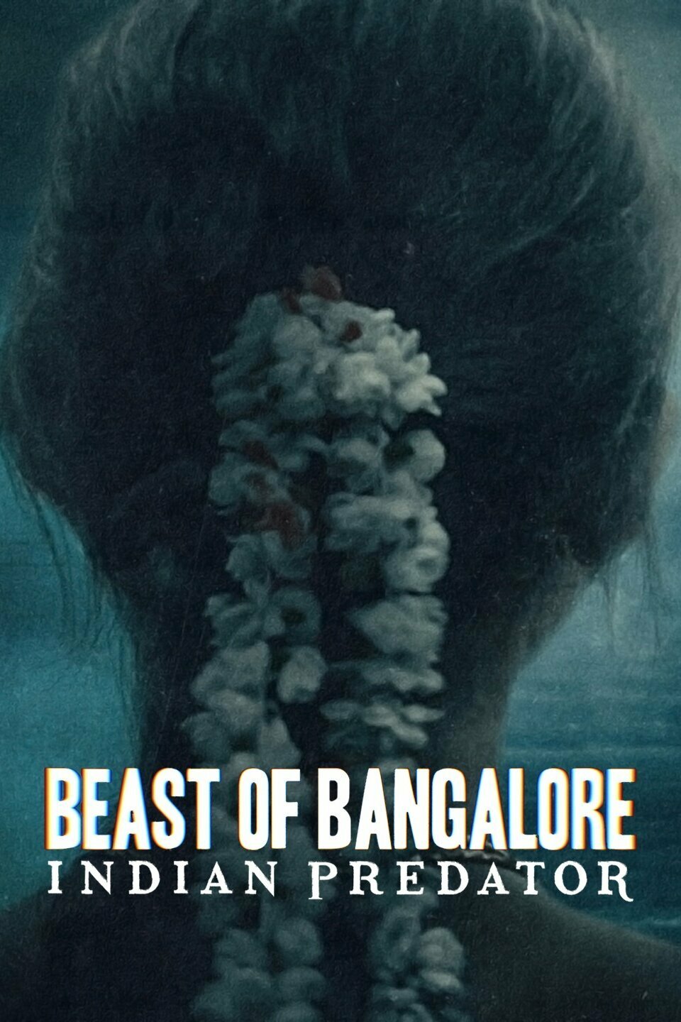 Beast of Bangalore: Indian Predator ne zaman