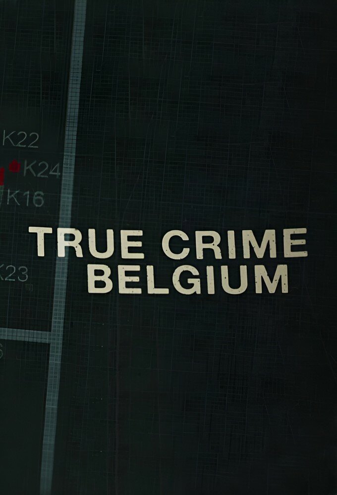 True Crime Belgium ne zaman