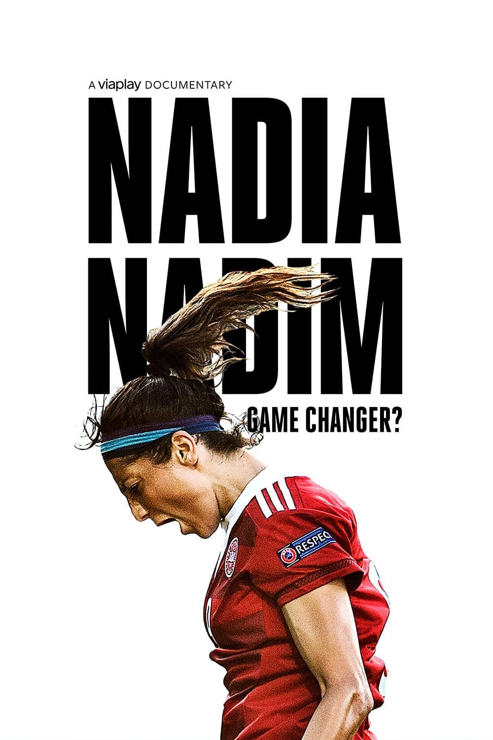 Nadia Nadim - Game Changer? ne zaman
