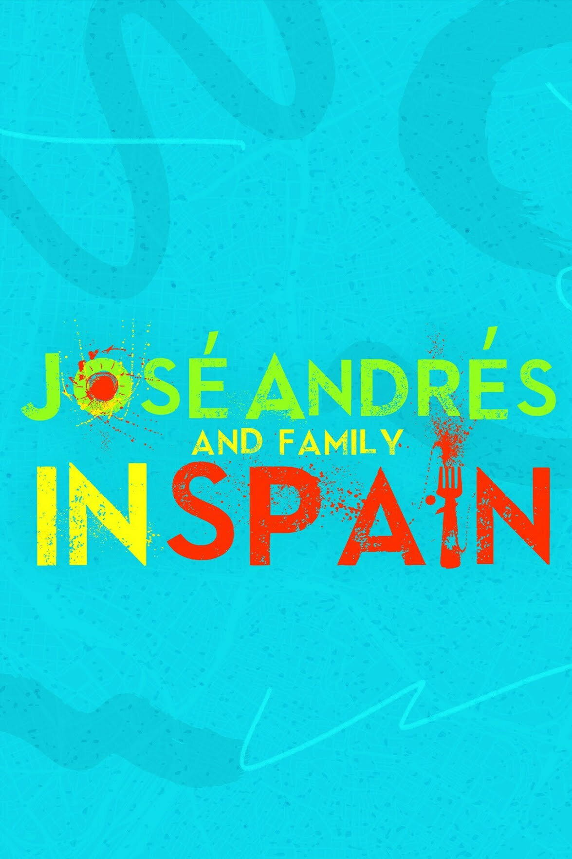 José Andrés and Family in Spain ne zaman