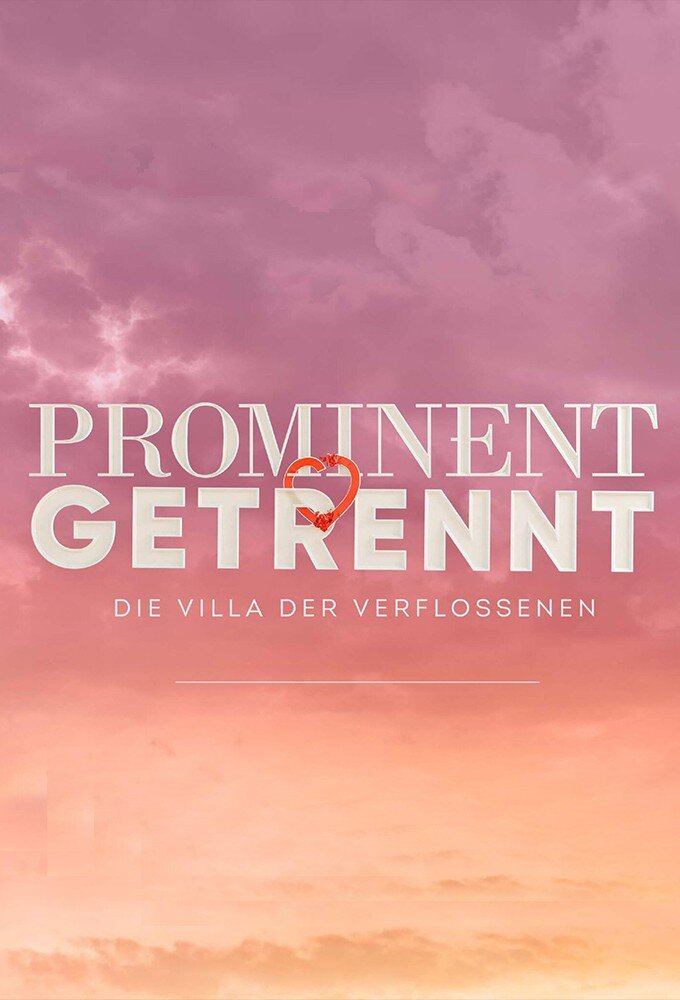 Prominent getrennt - Die Villa der Verflossenen ne zaman