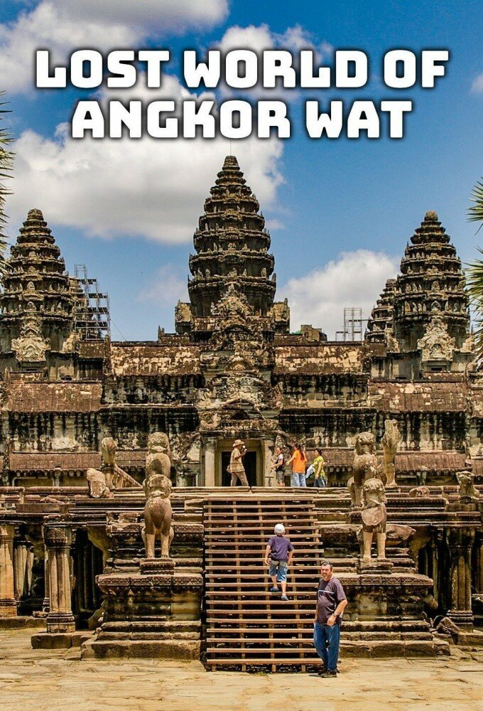 Lost World of Angkor Wat ne zaman