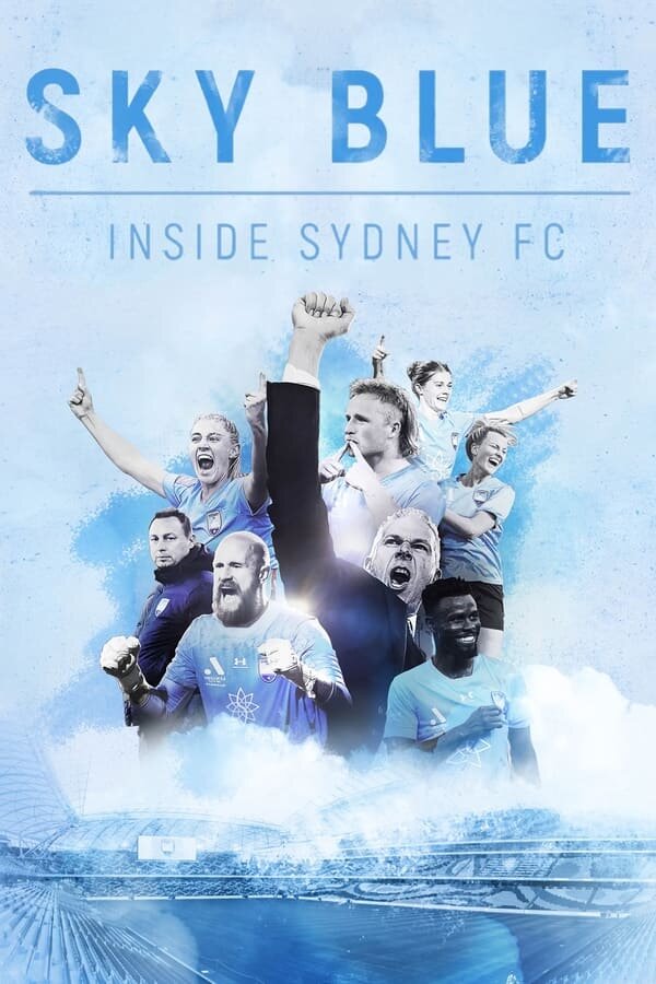 Sky Blue: Inside Sydney FC ne zaman