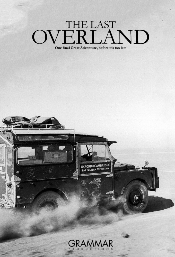The Last Overland ne zaman