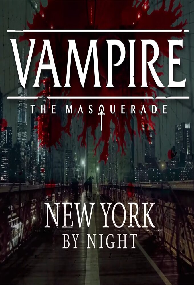 Vampire: The Masquerade - New York by Night ne zaman