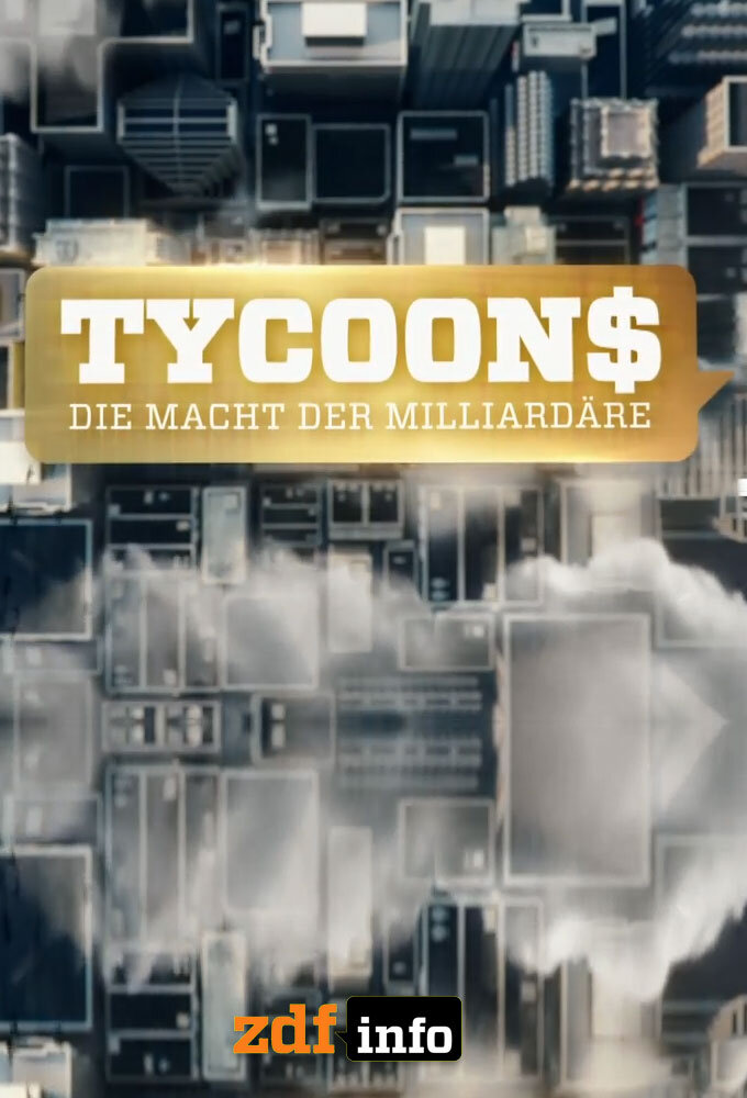 Tycoons - The Power of Billionaires ne zaman