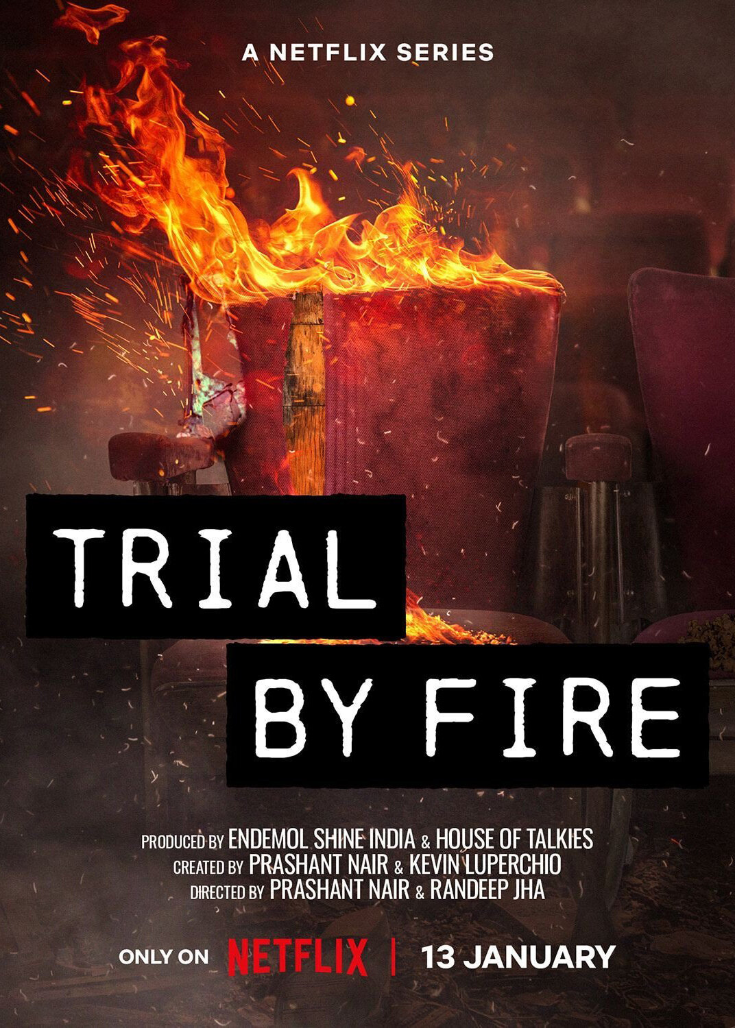 Trial by Fire ne zaman