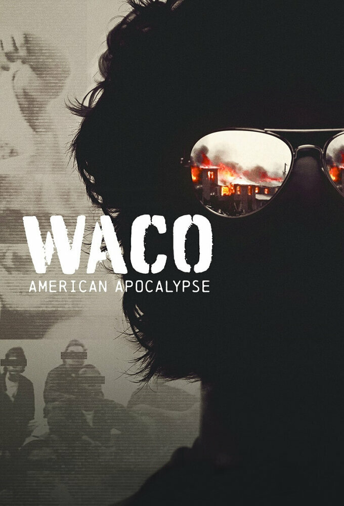 Waco: American Apocalypse ne zaman