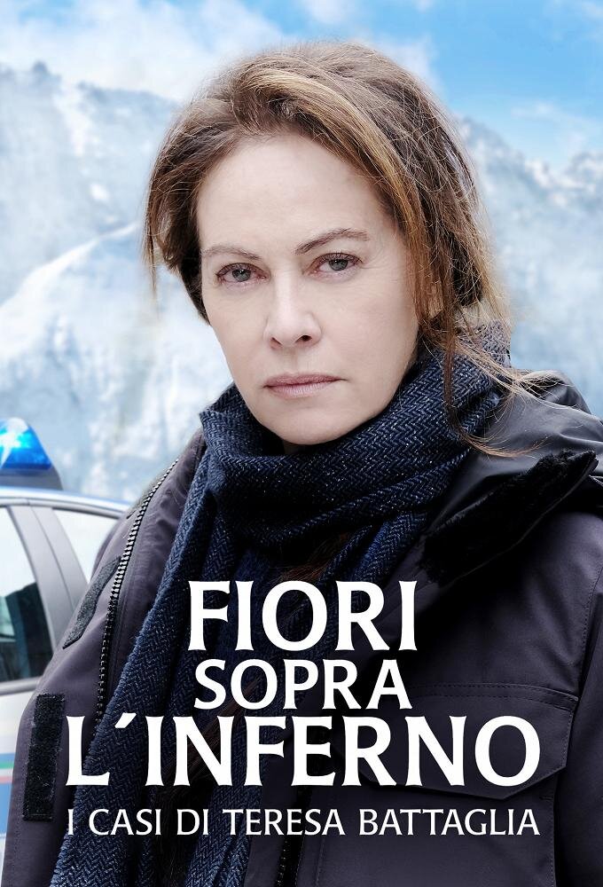 Fiori sopra l'inferno - I casi di Teresa Battaglia ne zaman