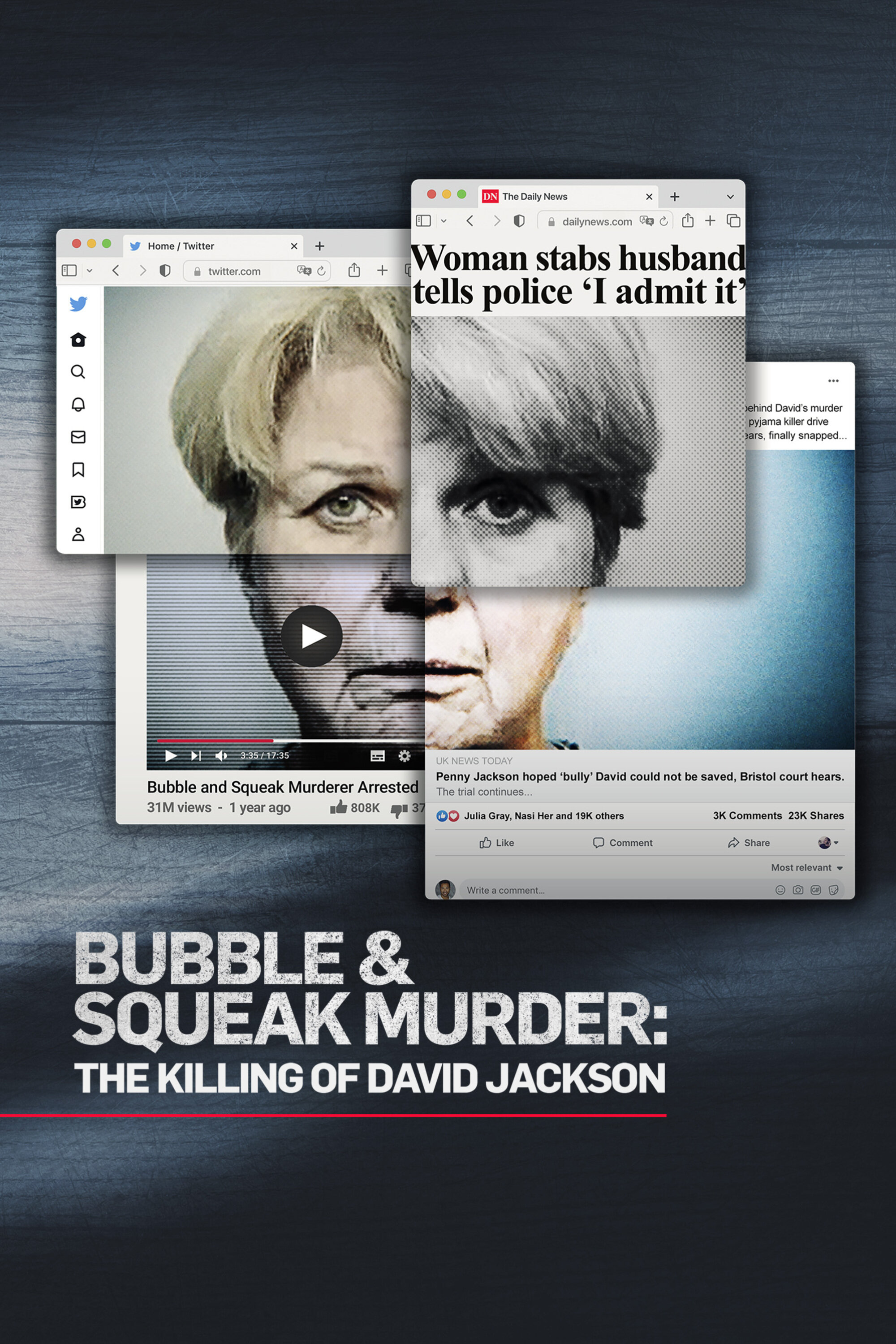 Bubble & Squeak Murder: The Killing of David Jackson ne zaman