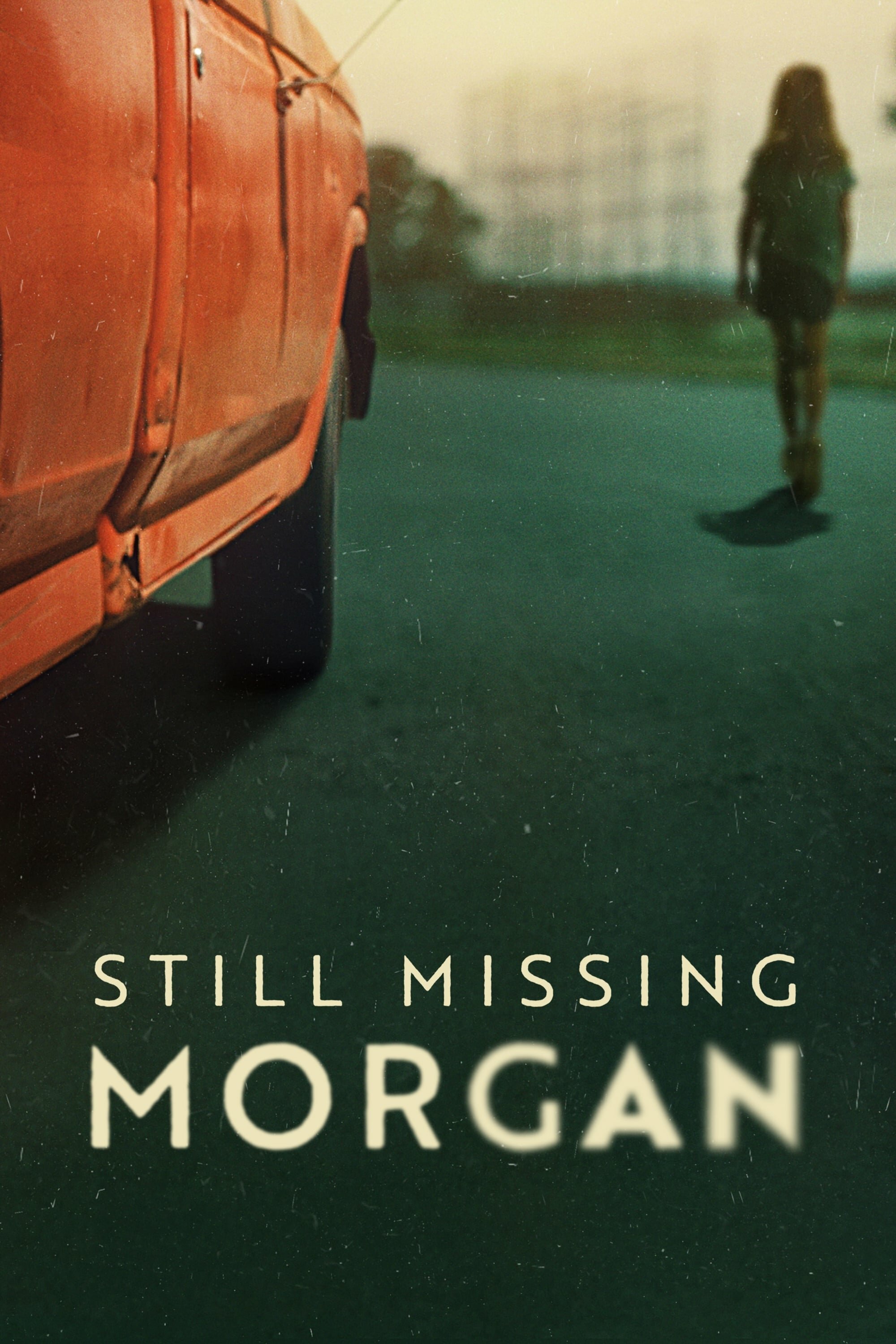 Still Missing Morgan ne zaman