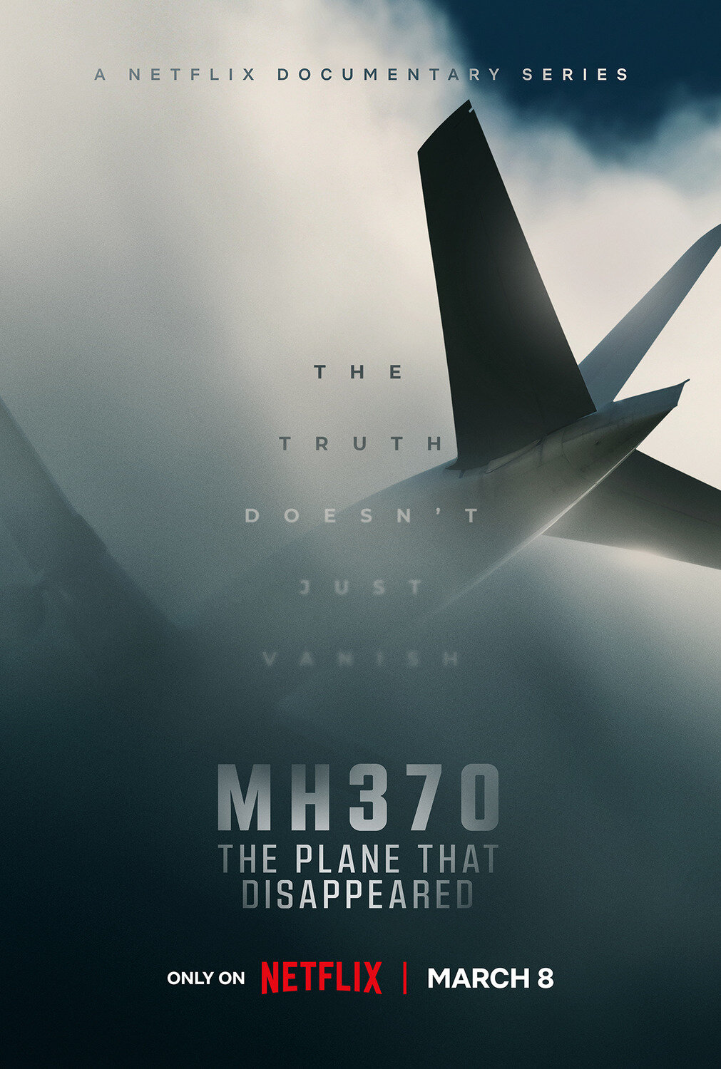 MH370: The Plane That Disappeared ne zaman