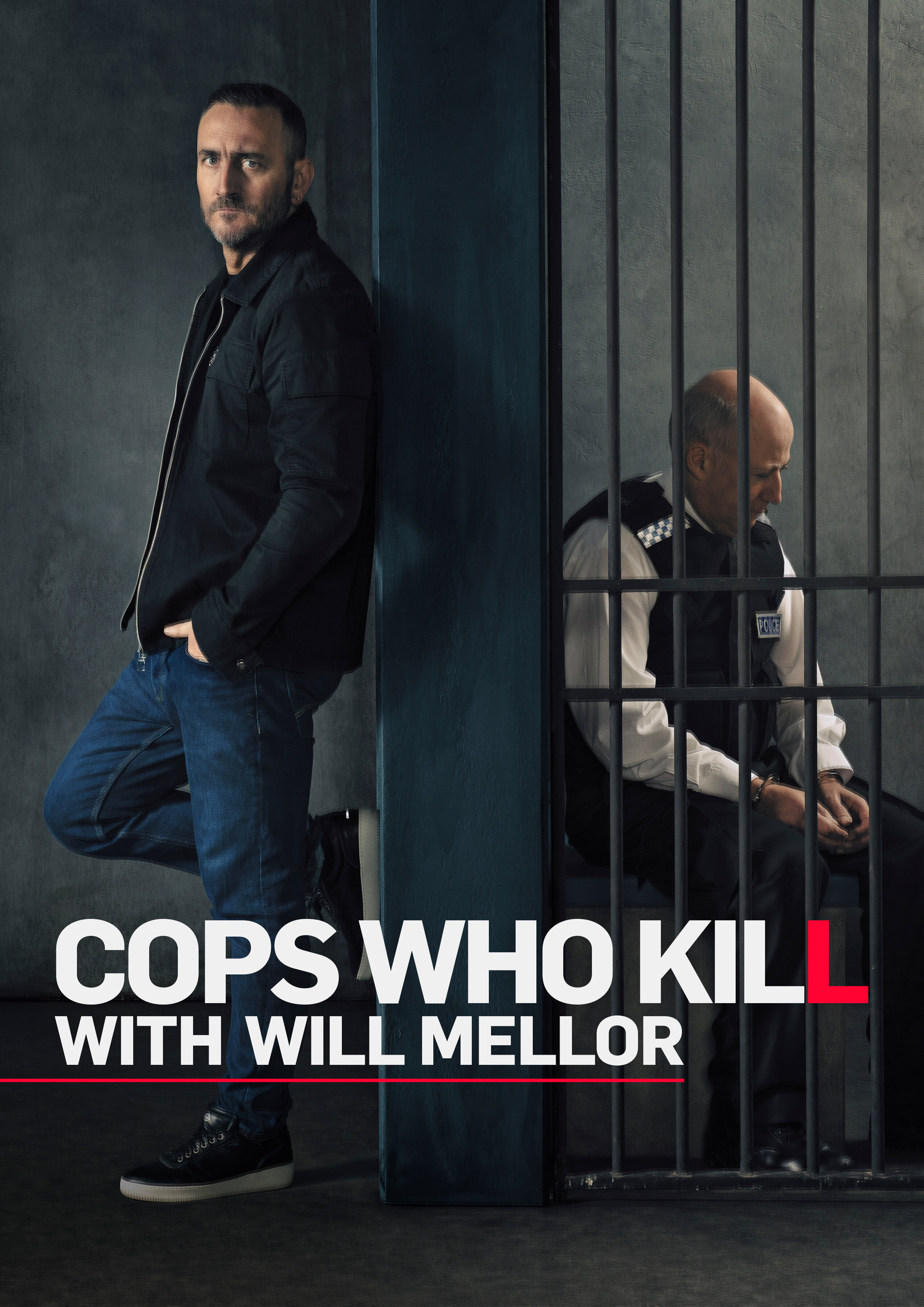 Cops Who Kill with Will Mellor ne zaman