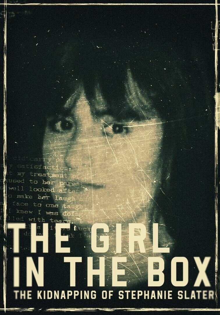 The Girl in the Box: The Kidnapping of Stephanie Slater ne zaman