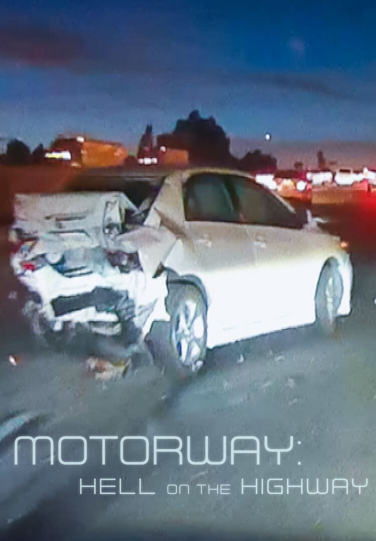 Motorway: Hell on the Highway ne zaman