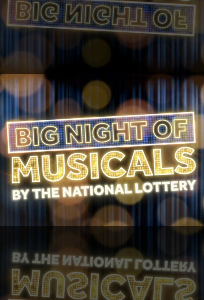 Big Night of Musicals by the National Lottery ne zaman