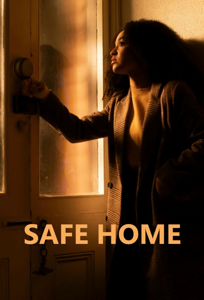 Safe Home ne zaman