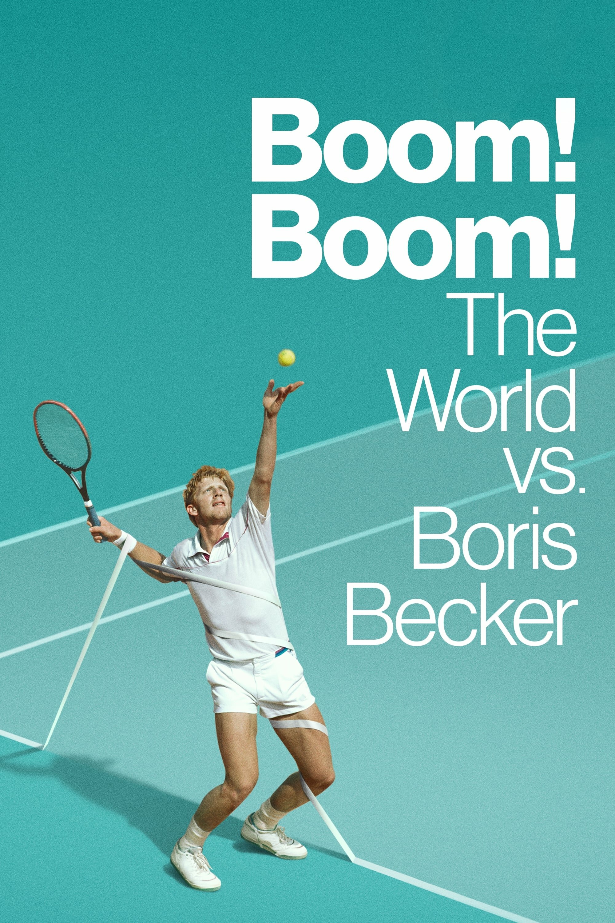 Boom! Boom! The World vs. Boris Becker ne zaman