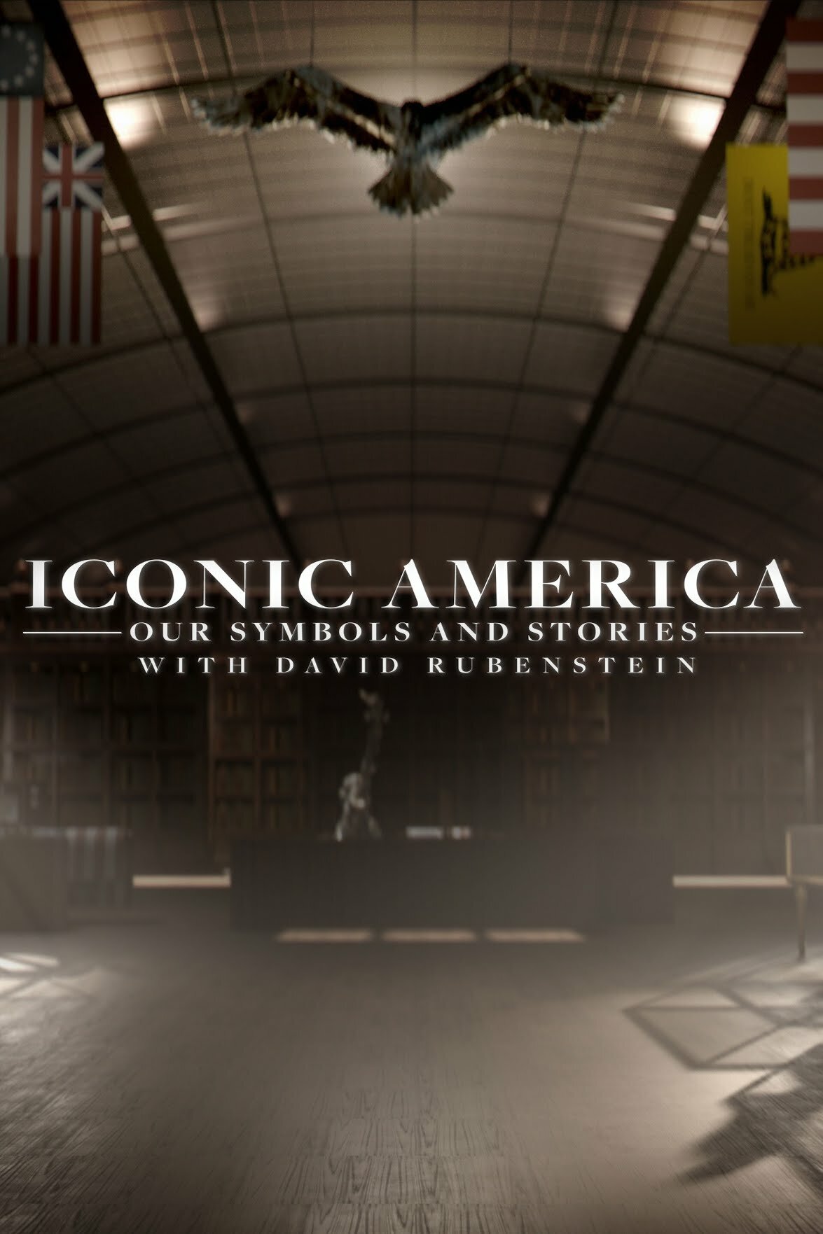 Iconic America: Our Symbols and Stories with David Rubenstein ne zaman