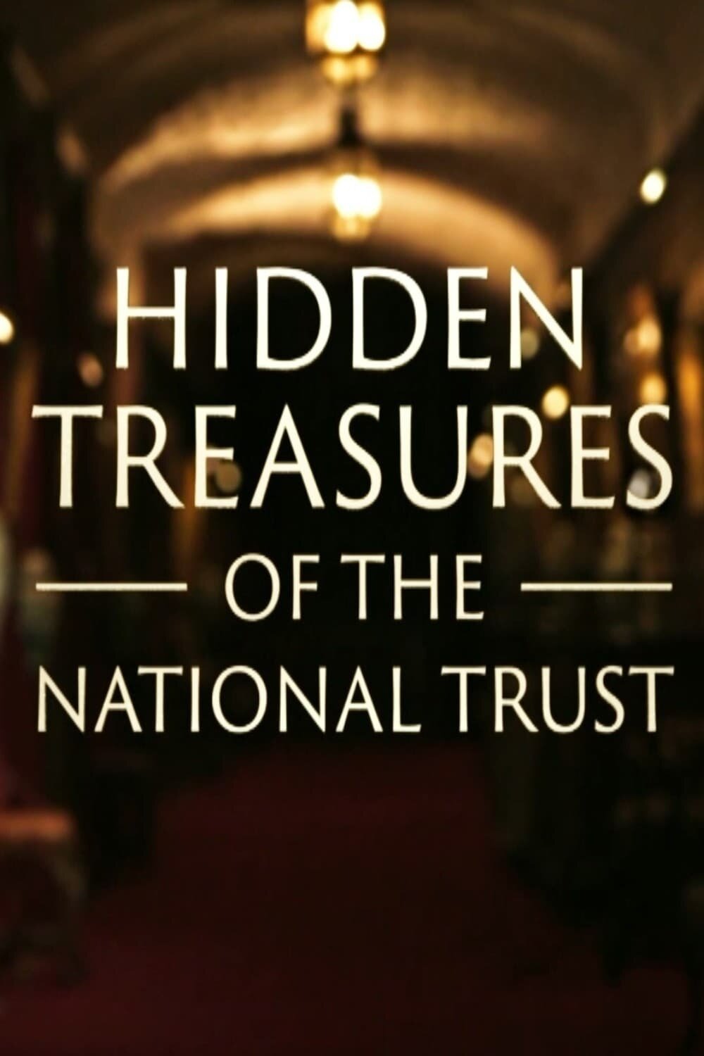 Hidden Treasures of the National Trust ne zaman