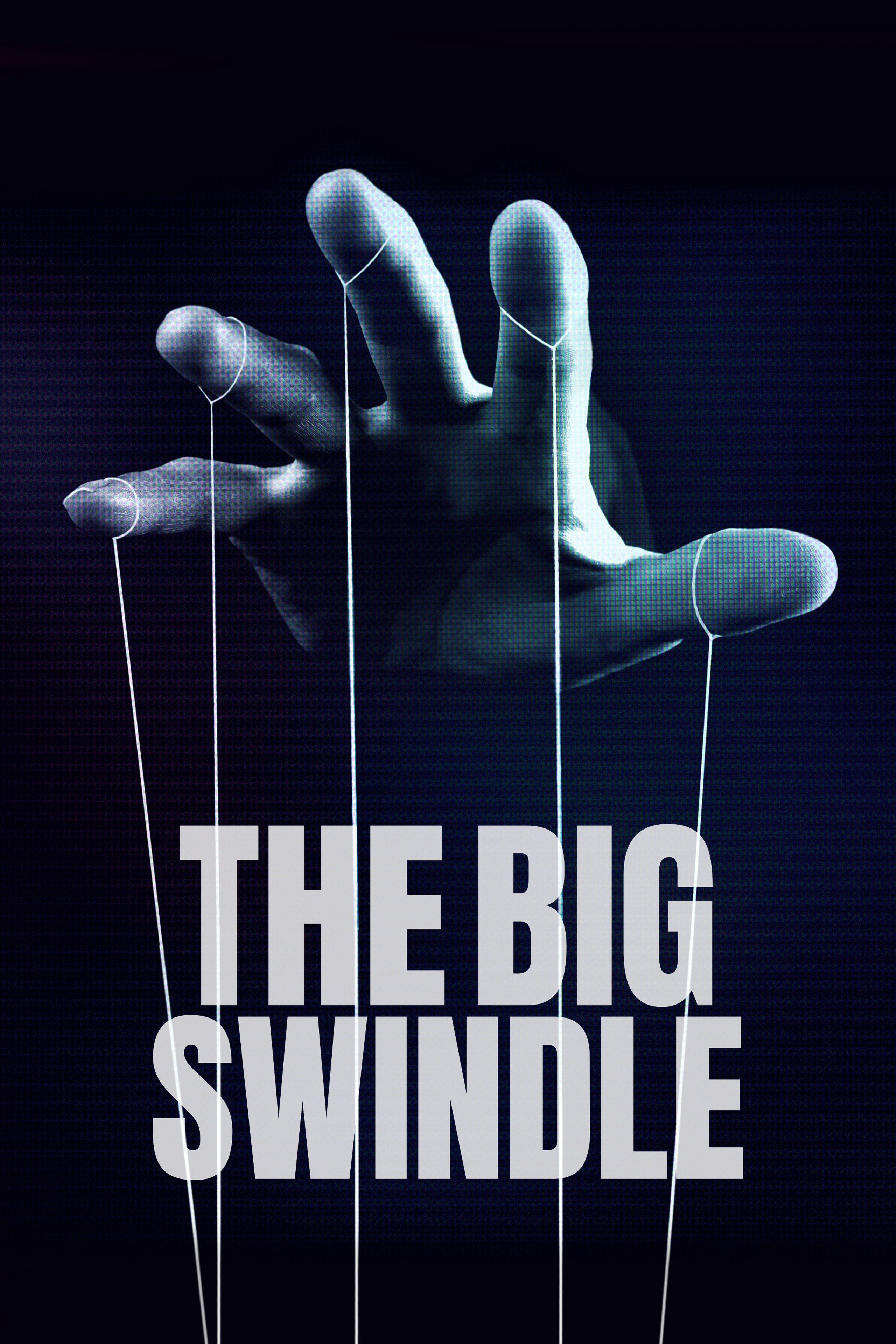 The Big Swindle ne zaman