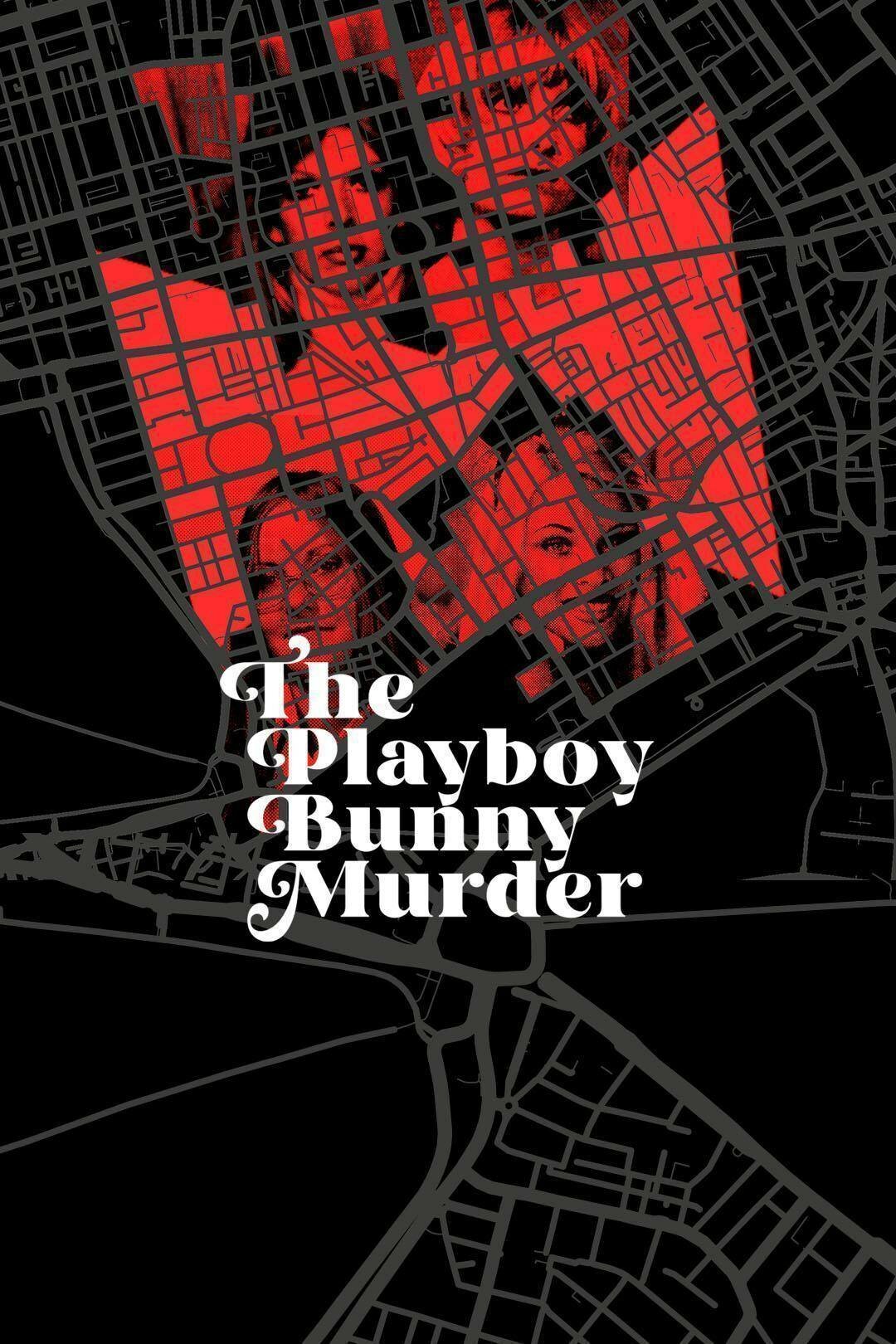 The Playboy Bunny Murder ne zaman