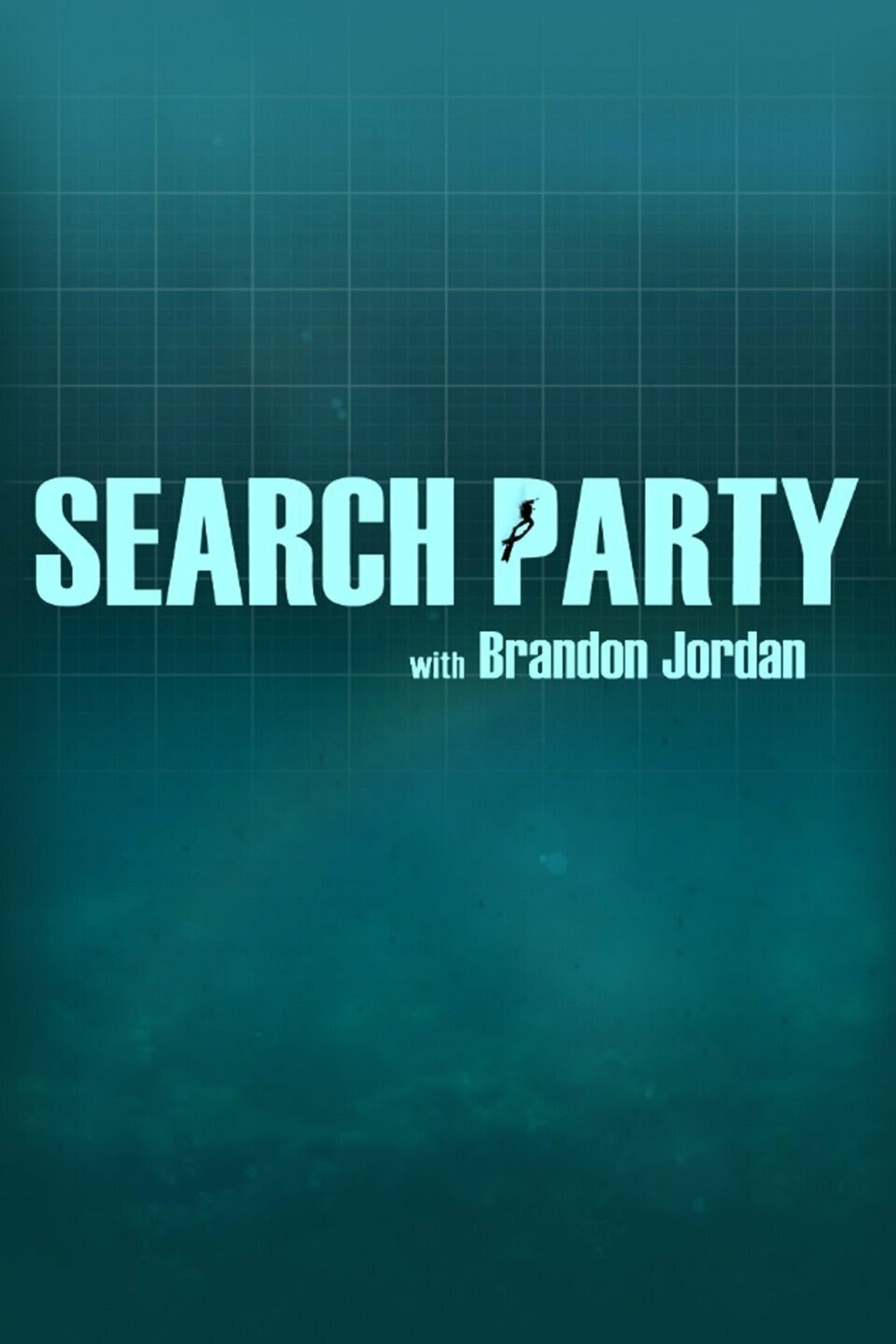 Search Party with Brandon Jordan ne zaman