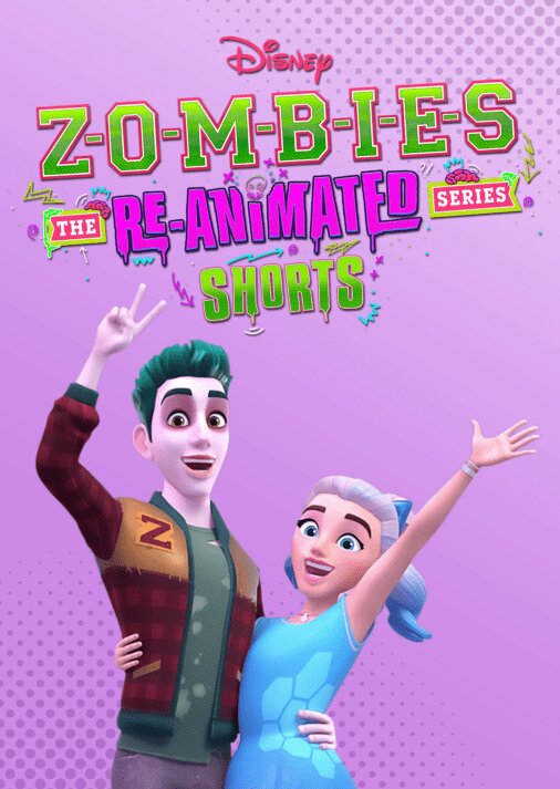 ZOMBIES: The Re-Animated Series Shorts ne zaman