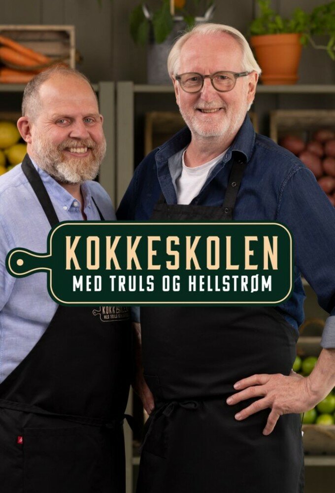 Kokkeskolen med Truls og Hellstrøm ne zaman
