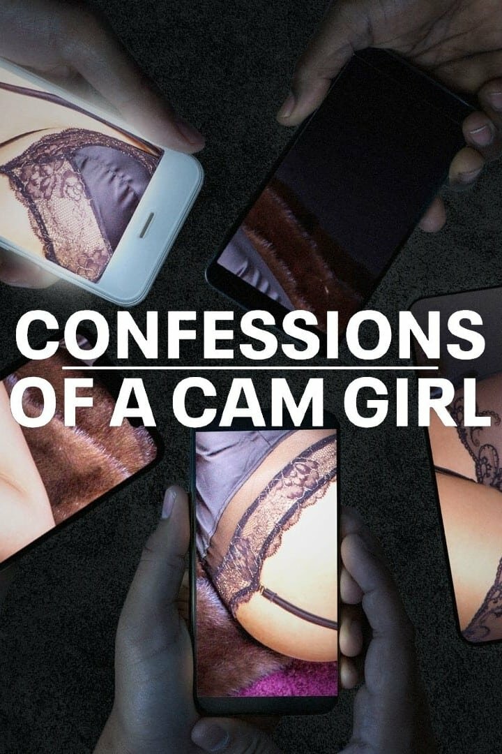 Confessions of a Cam Girl ne zaman