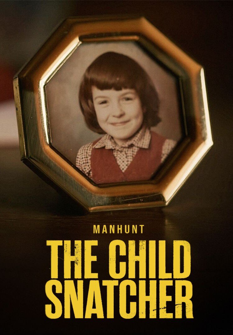 Manhunt: The Child Snatcher ne zaman