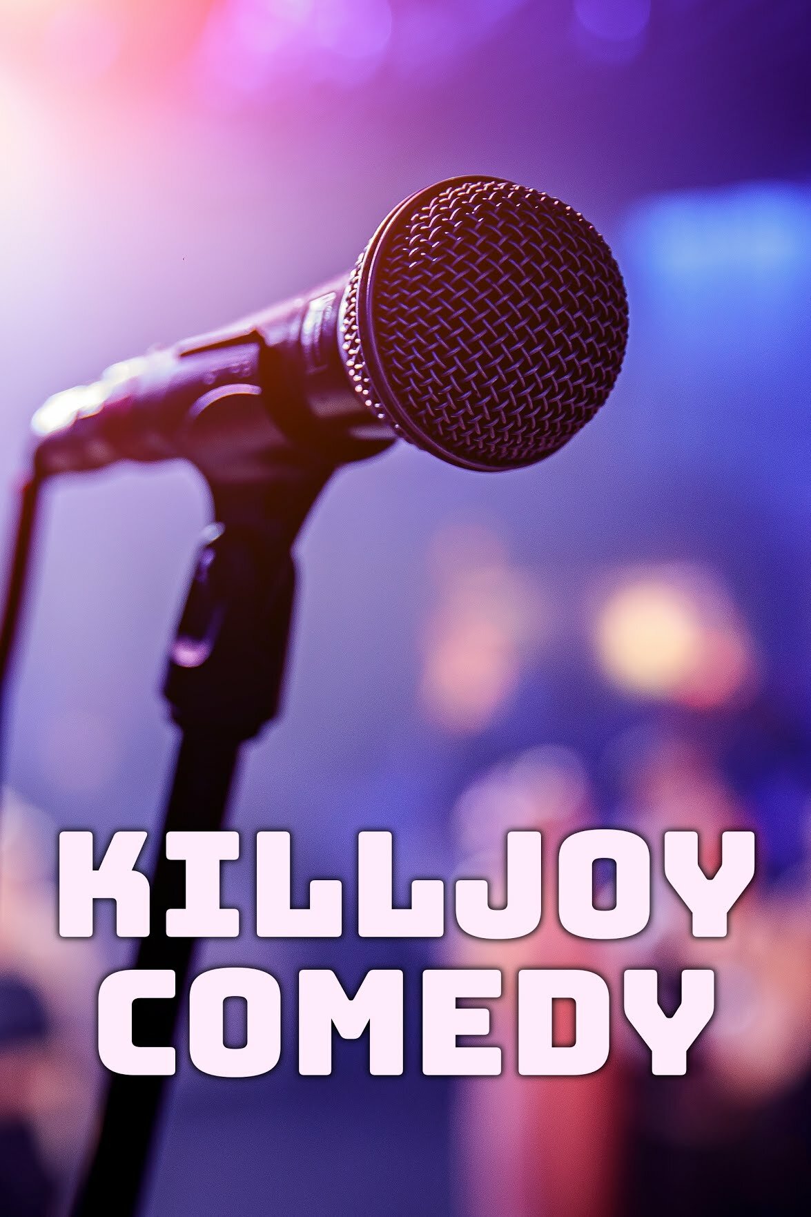 Killjoy Comedy ne zaman