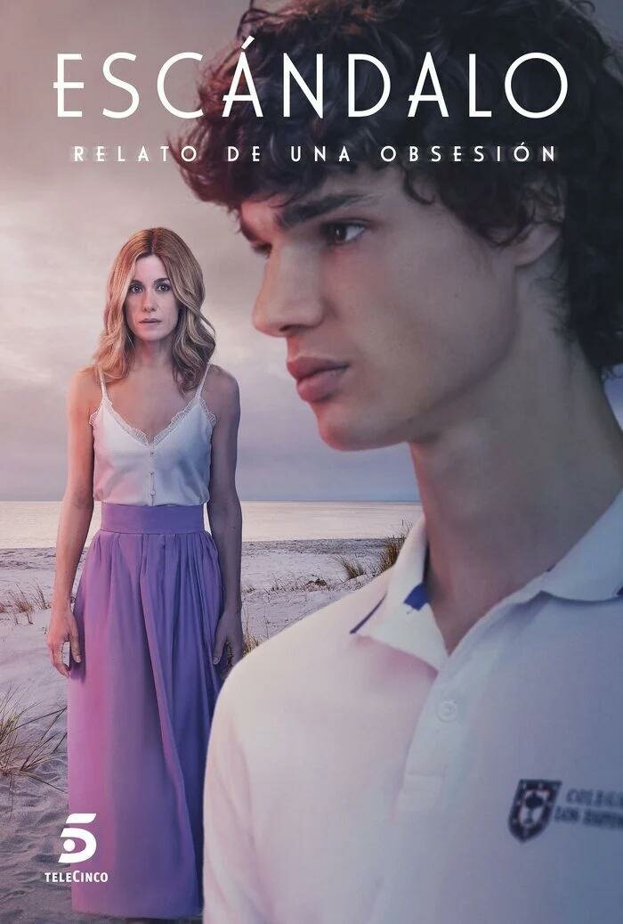 Escándalo, relato de una obsesión ne zaman