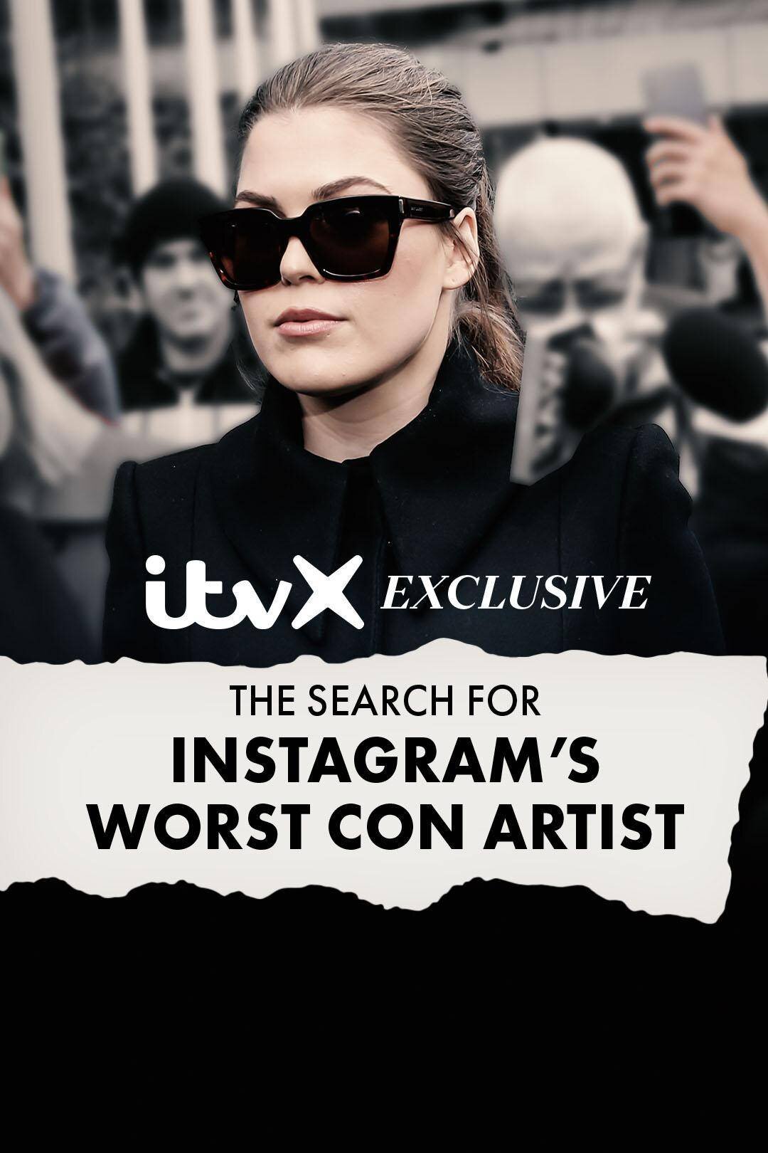 The Search for Instagram's Worst Con Artist ne zaman