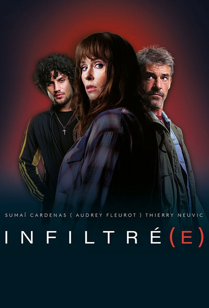 Infiltré(e) ne zaman